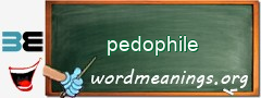 WordMeaning blackboard for pedophile